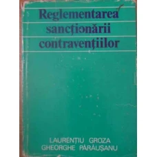REGLEMENTAREA SANCTIONARII CONTRAVENTIILOR