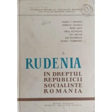 RUDENIA IN DREPTUL R.S.R.