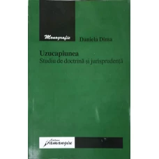 UZUCAPIUNEA. STUDIU DE DOCTRINA SI JURISPRUDENTA