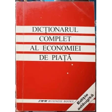 DICTIONARUL COMPLET AL ECONOMIEI DE PIATA