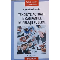 TENDINTE ACTUALE IN CAMPANIILE DE RELATII PUBLICE