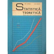 STATISTICA TEORETICA. MANUAL PENTRU LICEE ECONOMICE ANUL III