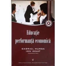 EDUCATIE SI PERFORMANTA ECONOMICA