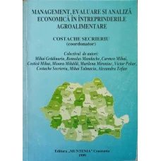MANAGEMENT, EVALUARE SI ANALIZA ECONOMICA IN INTREPRINDERILE AGROALIMENTARE