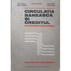 CIRCULATIA BANEASCA SI CREDITUL