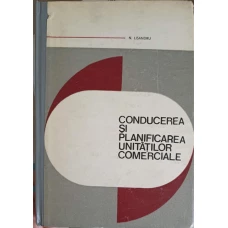 CONDUCEREA SI PLANIFICAREA UNITATILOR COMERCIALE