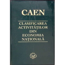 CAEN CLASIFICAREA ACTIVITATILOR DIN ECONOMIA NATIONALA