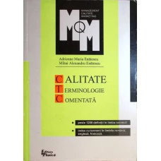 CALITATE - TERMINOLOGIE COMENTATA