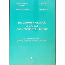 ERGONOMIE APLICATIVA IN SISTEMUL OM-COMPUTER-MEDIU