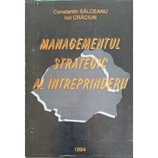 MANAGEMENTUL STATEGIC AL INTREPRINDERII