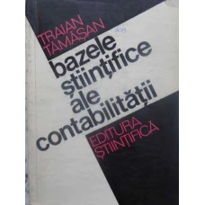 BAZELE STIINTIFICE ALE CONTABILITATII
