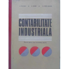 CONTABILITATE INDUSTRIALA MANUAL PENTRU LICEE ECONOMICE