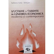 DOCTRINE SI CURENTE IN GANDIREA ECONOMICA MODERNA SI CONTEMPORANA