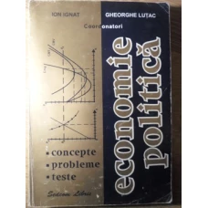 ECONOMIE POLITICA. CONCEPTE, PROBLEME, TESTE