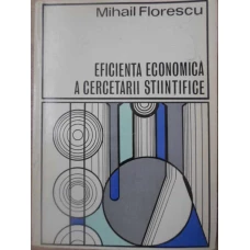 EFICIENTA ECONOMICA A CERCETARII STIINTIFICE