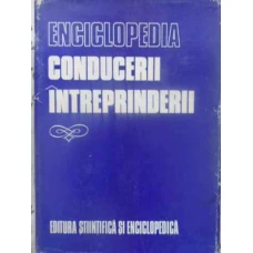 ENCICLOPEDIA CONDUCERII INTREPRINDERII