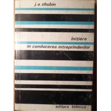 INITIERE IN CONDUCEREA INTREPRINDERILOR
