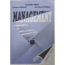 MANAGEMENT, CONCEPTE SI APLICATII PRACTICE