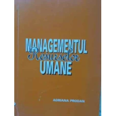 MANAGEMENTUL RESURSELOR UMANE