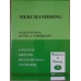 MERCHANDISING. CONCEPTE, PRINCIPII, REGULI DE BAZA, STANDARDE