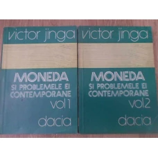 MONEDA SI PROBLEMELE EI CONTEMPORANE VOL.1-2