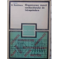ORGANIZAREA MUNCII CONDUCATORULUI DE INTREPRINDERE