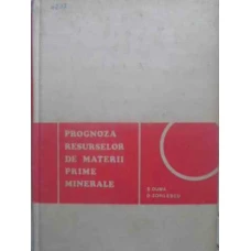 PROGNOZA RESURSELOR DE MATERII PRIME MINERALE
