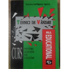 TEHNICI DE VANZARE. CURS PENTRU AGENTII DE VANZARI