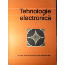 TEHNOLOGIE ELECTRONICA