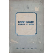 ELEMENTE GALVANICE CONSTRUITE DE AMATORI