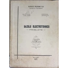 BAZELE ELECTROTEHNICII. PROBLEME