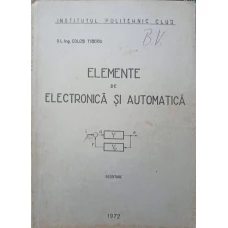 ELEMENTE DE ELECTRONICA SI AUTOMATICA