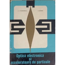 OPTICA ELECTRONICA SI ACCELERATOARE DE PARTICULE