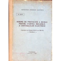 NORME DE PROTECTIE A MUNCII PENTRU PARTEA MECANICA A CENTRALELOR ELECTRICE