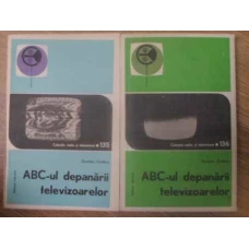 ABC-UL DEPANARII TELEVIZOARELOR VOL.1-2