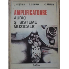 AMPLIFICATOARE AUDIO SI SISTEME MUZICALE