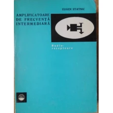 AMPLIFICATOARE DE FRECVENTA INTERMEDIARA
