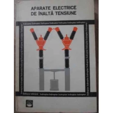 APARATE ELECTRICE DE INALTA TENSIUNE. INDREPTAR