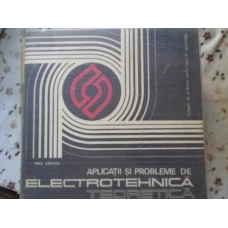 APLICATII SI PROBLEME DE ELECTROTEHNICA TEORETICA
