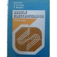 BAZELE ELECTROTEHNICII. PROBLEME