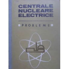CENTRALE NUCLEARE ELECTRICE PROBLEME