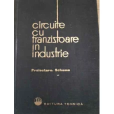 CIRCUITE CU TRANZISTOARE IN INDUSTRIE. PROIECTARE, SCHEME II