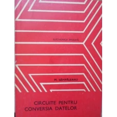 CIRCUITE PENTRU CONVERSIA DATELOR
