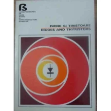DIODE SI TIRISTOARE. DIODES AND THYRISTORS