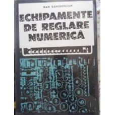 ECHIPAMENTE DE REGLARE NUMERICA. PROIECTARE SISTEMICA