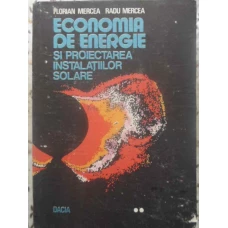 ECONOMIA DE ENERGIE SI PROIECTAREA INSTALATIILOR SOLARE VOL.2 CALCULE SI DETERMINARI TERMOTEHNICE