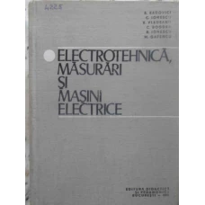 ELECTROTEHNICA, MASURARI SI MASINI ELECTRICE