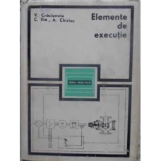 ELEMENTE DE EXECUTIE (SERVOMOTOARE HIDRAULICE, PNEUMATICE, ELECTRICE, ETC.)