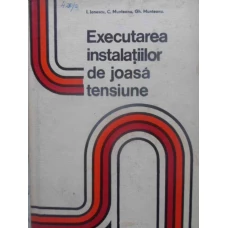 EXECUTAREA INSTALATIILOR DE JOASA TENSIUNE