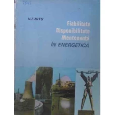 FIABILITATE, DISPONIBILITATE, MENTENANTA IN ENERGETICA
